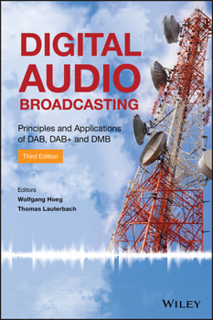 Hardcover Digital Audio Broadcasting: Principles and Applications of Dab, Dab + and Dmb Book