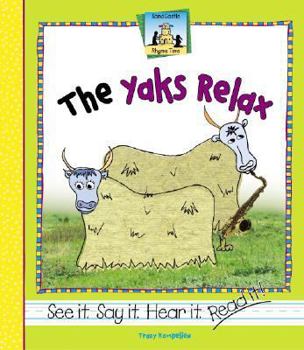 The Yaks Relax - Book  of the Rhyme Time