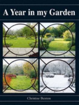 Hardcover A Year in My Garden Book