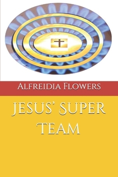 Paperback Jesus' Super Team Book