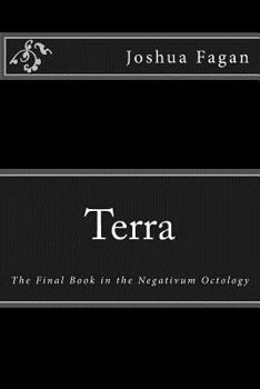 Paperback Terra: The Final Book in the Negativum Octology Book