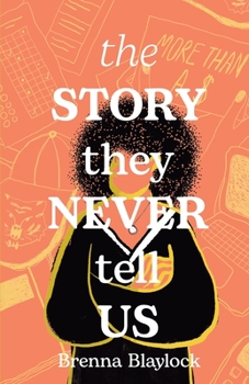 Paperback The Story They Never Tell Us Book