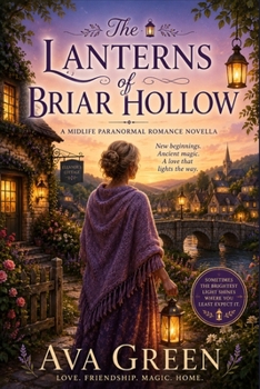 The Lanterns of Briar Hollow: A Midlife Paranormal Women's Fiction Novel