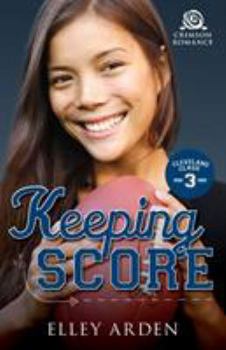 Keeping Score - Book #3 of the Cleveland Clash