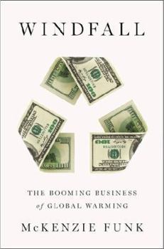 Hardcover Windfall: The Booming Business of Global Warming Book