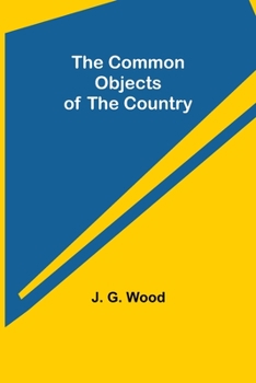 Paperback The Common Objects of the Country Book