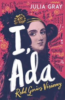 Paperback I, ADA: ADA Lovelace: Rebel. Genius. Visionary Book