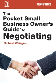 Paperback The Pocket Small Business Owner's Guide to Negotiating Book