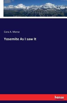 Paperback Yosemite As I saw It Book