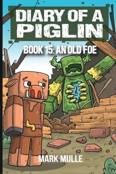 Paperback Diary of a Piglin Book 15: An Old Foe [Large Print] Book