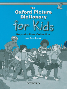 Paperback The Oxford Picture Dictionary for Kids, Reproducibles Collection Book