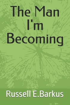 Paperback The Man I'm Becoming Book