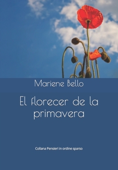 Paperback El florecer de la primavera [Spanish] Book