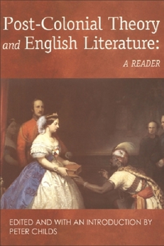 Paperback Post-Colonial Theory and English Literature: A Reader Book