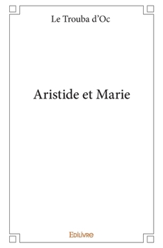 Paperback Aristide et Marie [French] Book