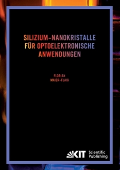 Paperback Silizium-Nanokristalle für optoelektronische Anwendungen [German] Book