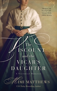 Paperback The Viscount and the Vicar's Daughter: A Victorian Romance Book