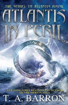 Atlantis in Peril - Book #2 of the Atlantis Saga