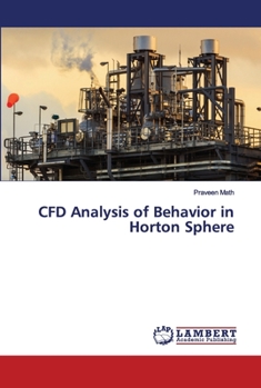 Paperback CFD Analysis of Behavior in Horton Sphere Book