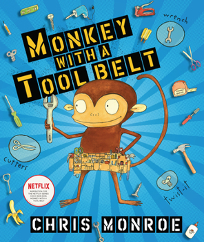 Hardcover Monkey with a Tool Belt Book