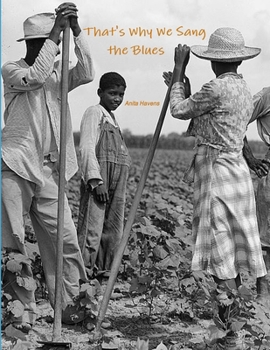 Paperback That's Why We Sang the Blues Book