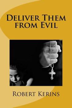 Paperback Deliver Them from Evil Book