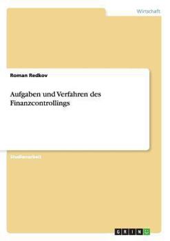 Paperback Aufgaben und Verfahren des Finanzcontrollings [German] Book