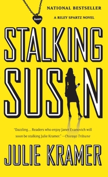 Stalking Susan: A Novel - Book #1 of the Riley Spartz