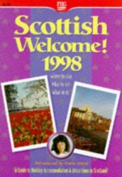 Paperback Scottish Welcome! Where to Stay: What to See and Do: 1998 Book