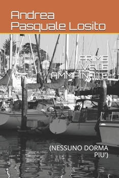 Paperback Prime Vele Ammainate: (Nessuno Dorma Piu') [Italian] Book