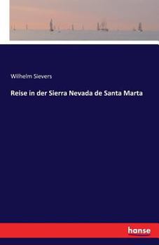 Paperback Reise in der Sierra Nevada de Santa Marta [German] Book