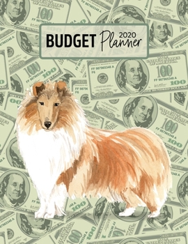 Budget Planner 2020: Monthly Budget Planner Organizer - Bills Expenses Savings Debt - Rough Collie (Track Your Money & Spending - Funny Dog Lover & Owner)