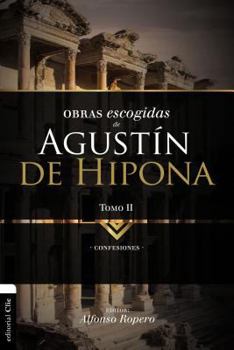 Paperback El Obras escogidas de August��n de Hipona, Tomo 2: Confesiones [Spanish] Book