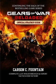 Paperback Gears of War: RELOADED GAME GUIDE: Complete 100% Walkthrough & Expert Tactics for Victory Book