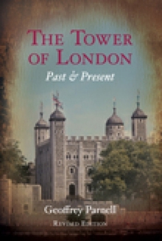 Paperback The Tower of London: Past & Present Book