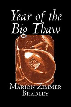 Year of the Big Thaw