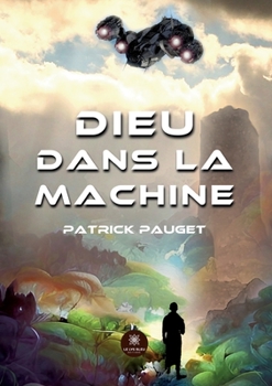 Paperback Dieu dans la machine [French] Book
