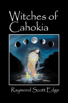 Paperback Witches of Cahokia Book