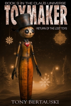 Paperback Toymaker: Return of the Lost Toys (Science Fiction Adventure) Book