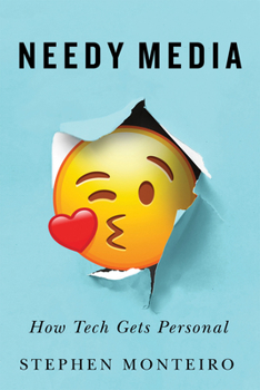 Hardcover Needy Media: How Tech Gets Personal Book