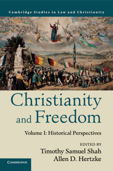 Christianity and Freedom, Volume 1: Historical Perspectives - Book  of the Law and Christianity