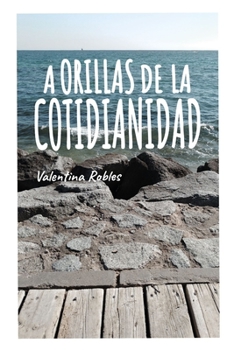 Paperback A orillas de la cotidianidad [Spanish] Book