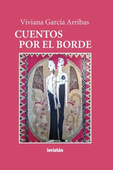 Paperback Cuentos por el borde [Spanish] Book