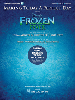 Sheet music Making Today a Perfect Day (from Frozen Fever): Includes Online Audio Backing Tracks Book