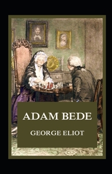 Paperback Adam Bede Illustrated Book