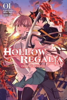 Paperback Hollow Regalia, Vol. 1 (Light Novel): Corpse Reviver Book