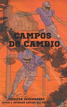 Campos de cambio (Spanish Edition)
