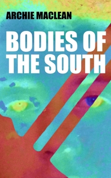 Paperback Bodies of the South Book