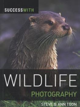 Paperback Success with Wildlife Photography (Success with Photography) Book