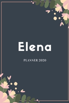 Elena Planner 2020: Planner Settimanale con Calendario Mensile e Annuale I Date Importante I Osservazioni I Focus Mensile I Obietivi Mensiili e con ... I Per nuovo anno I A5 (Italian Edition)